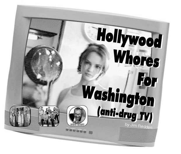 Hollywood Whores for Washington (Anti-Drug TV) by Jim Redder