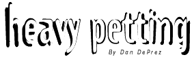 Heavy Petting by Don DePrez