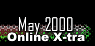 May 2000 Online X-tras